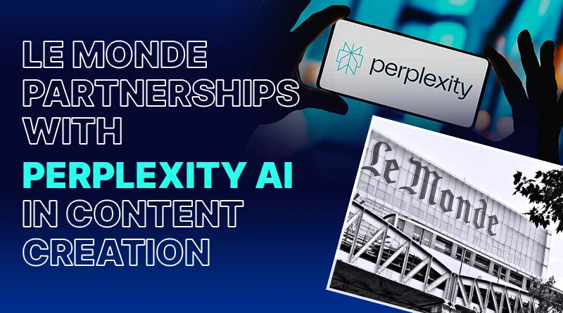 France-Le-Monde-Partnerships-with-Perplexity-AI