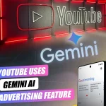 YouTube Uses Gemini AI Advertising Feature to Boost Ad Effectiveness by Targeting Engagement Peaks