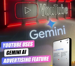 YouTube Uses Gemini AI Advertising Feature to Boost Ad Effectiveness by Targeting Engagement Peaks